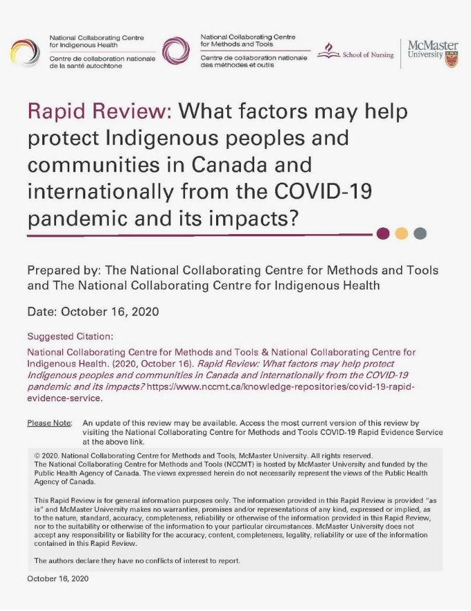 Rapid Review: What factors may help
protect Indigenous peoples and communities in Canada and internationally from the COVID-19 pandemic and its impacts?