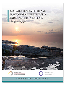 Sexually transmitted and blood-borne infections in Indigenous populations: Background paper