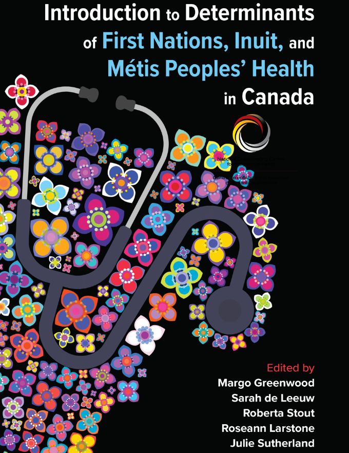 Introduction to Determinants of First Nations, Inuit, and Métis Peoples’ Health in Canada